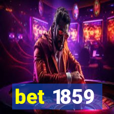 bet 1859